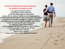 SE SAPRAI STARMI VICINO, Pablo Neruda